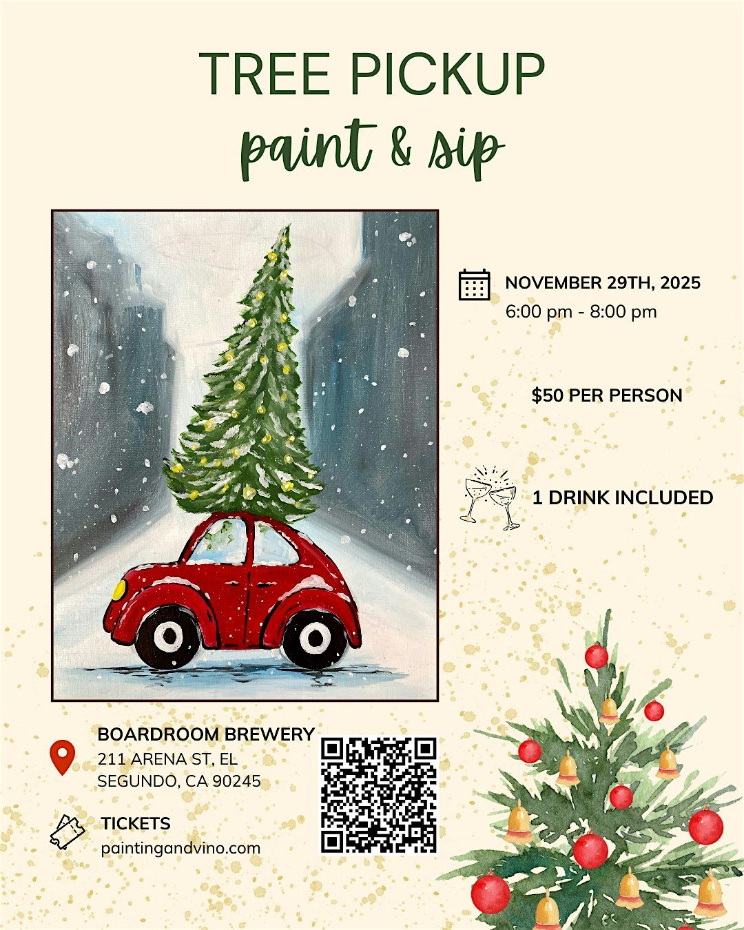 Tree Pickup Paint and Sip night in El segundo!