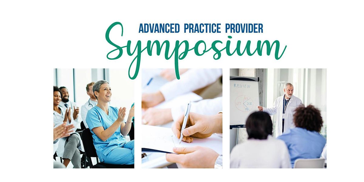 Fairfield Medical Center Advanced Practice Provider Symposium