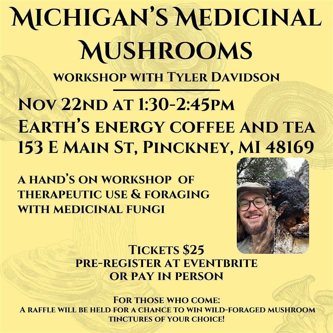 Michigan's Medicinal Mushrooms: Therapeutic Use & Foraging