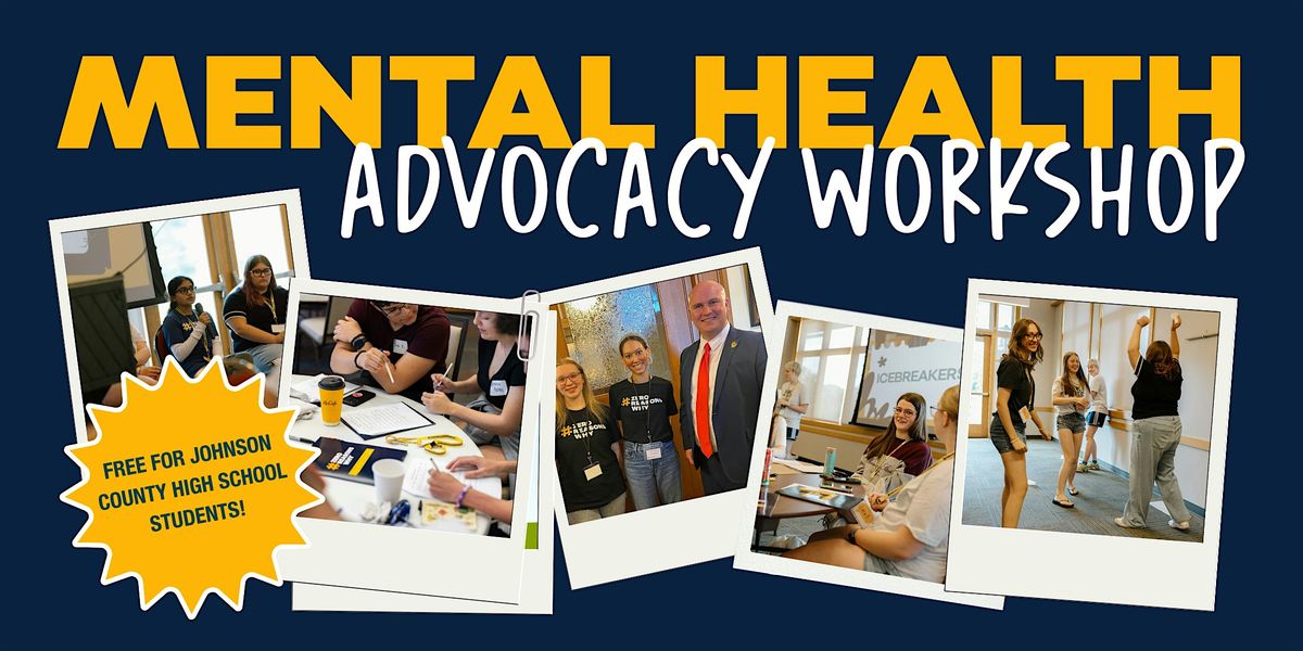 Teen Mental Health Advocacy Workshop \u2014 Johnson County