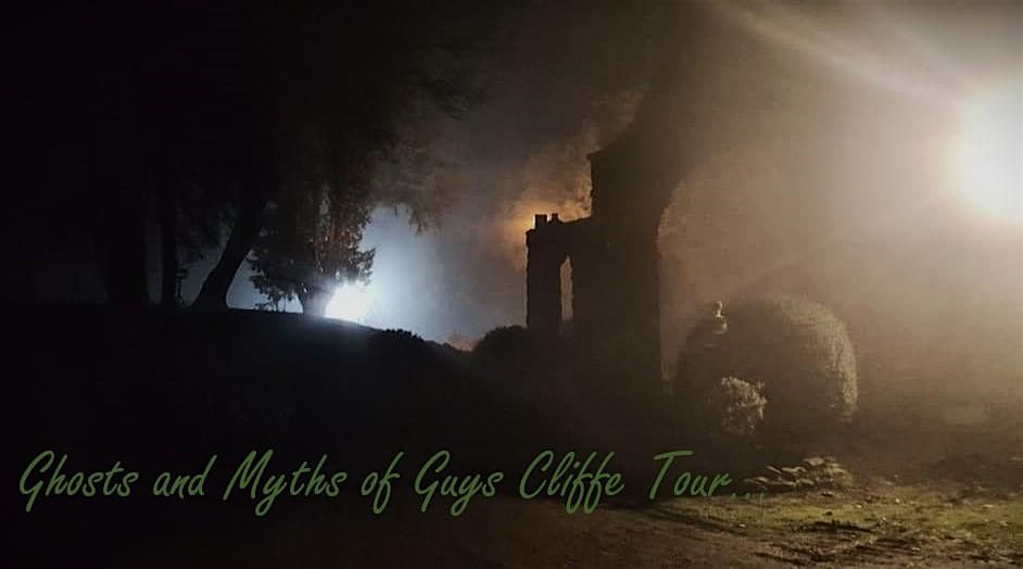 Ghosts and Myths of Guys Cliffe Tour