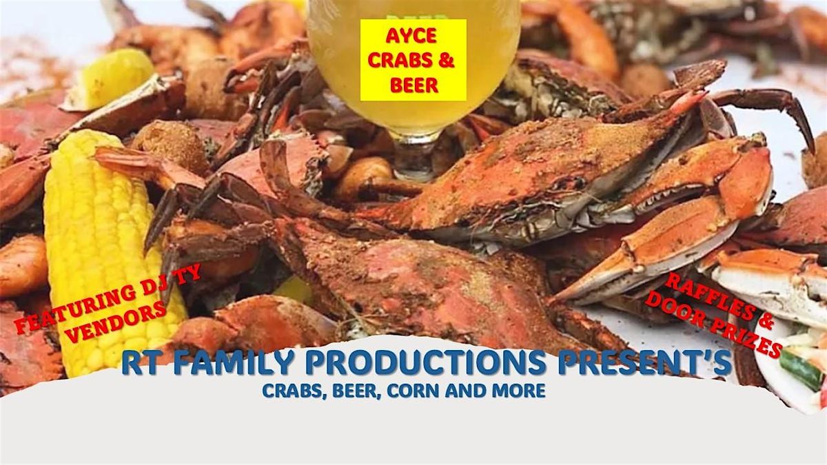 RT Family Productions Present Their Annual Crab Feast