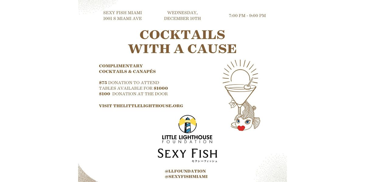 Cocktails With A Cause at Sexy Fish!