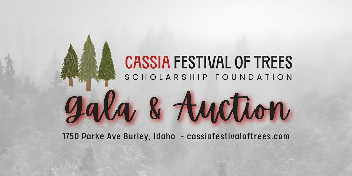 Cassia Festival of Trees : Gala & Auction