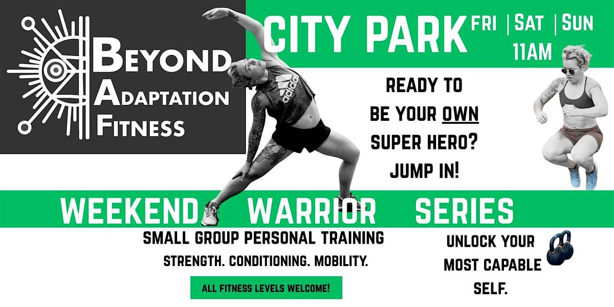 BAF Weekend Warrior Series: City Park