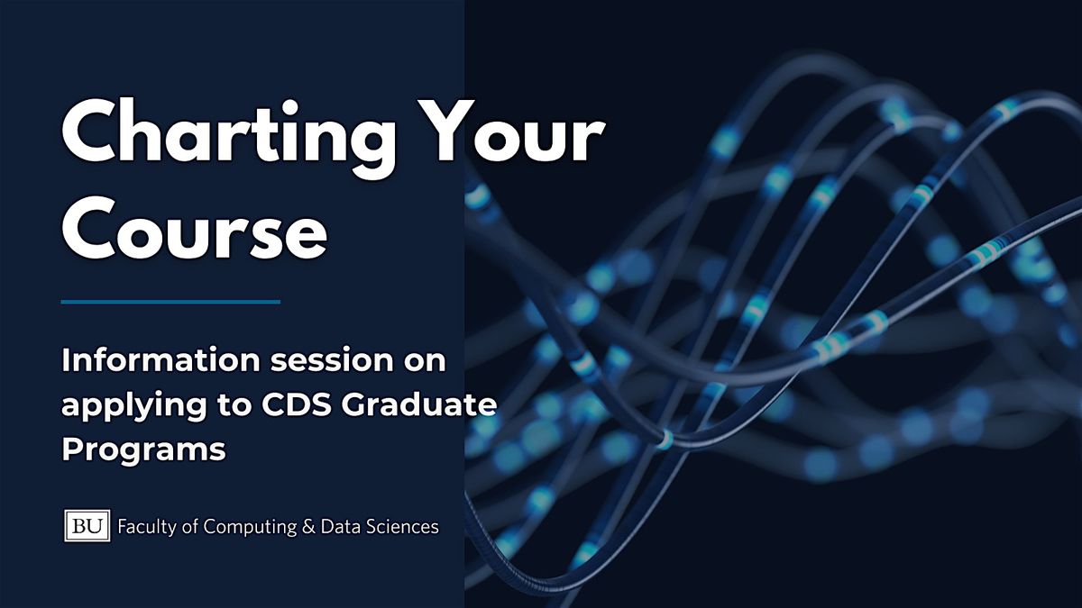 Charting Your Course: Information Session on Applying to Graduate Programs