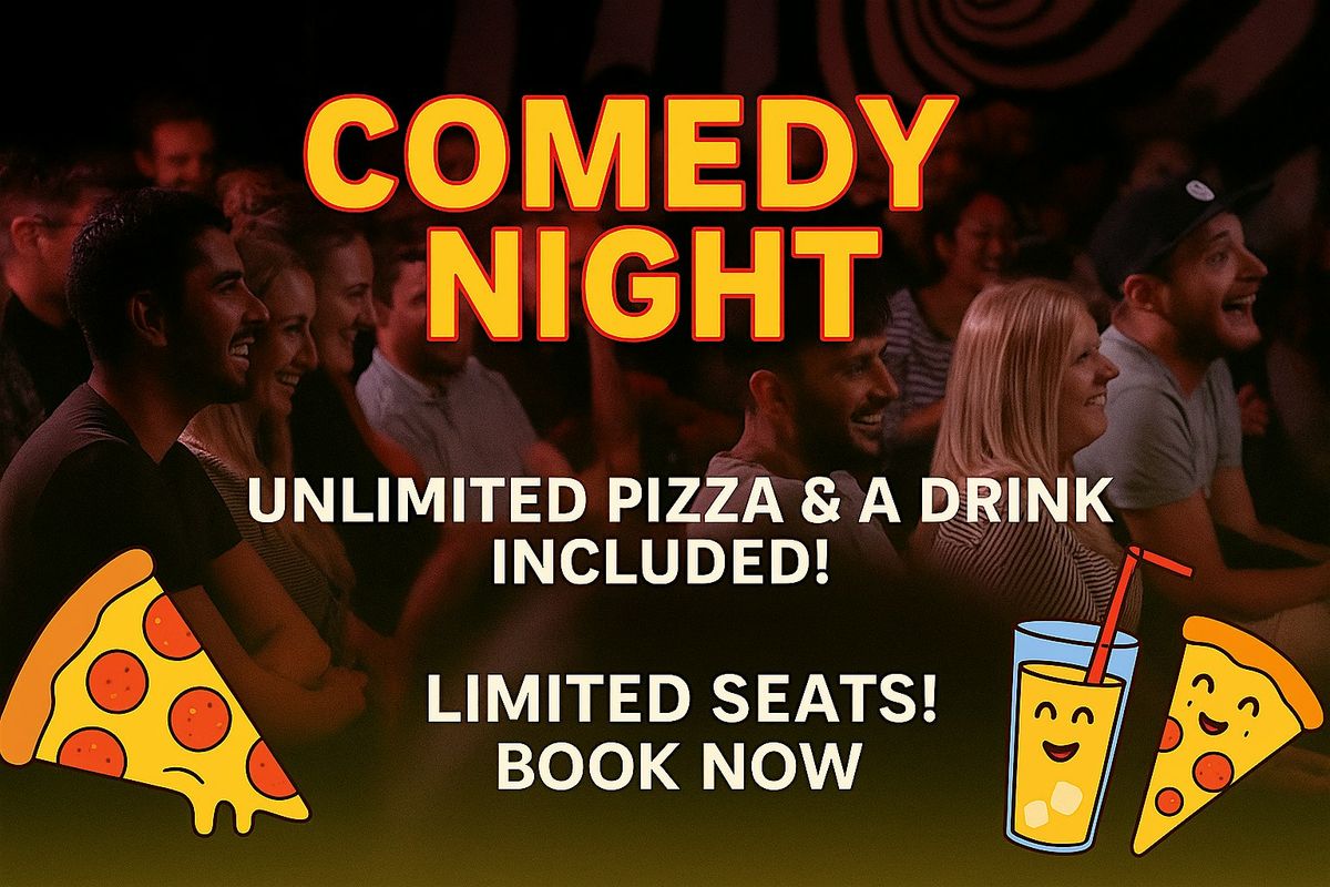 Comedy Night with Unlimited Pizza and a Drink