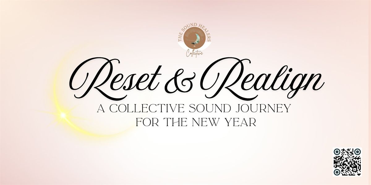 \u2728RESET & REALIGN A Collective Sound Journey for the New Year\u2728
