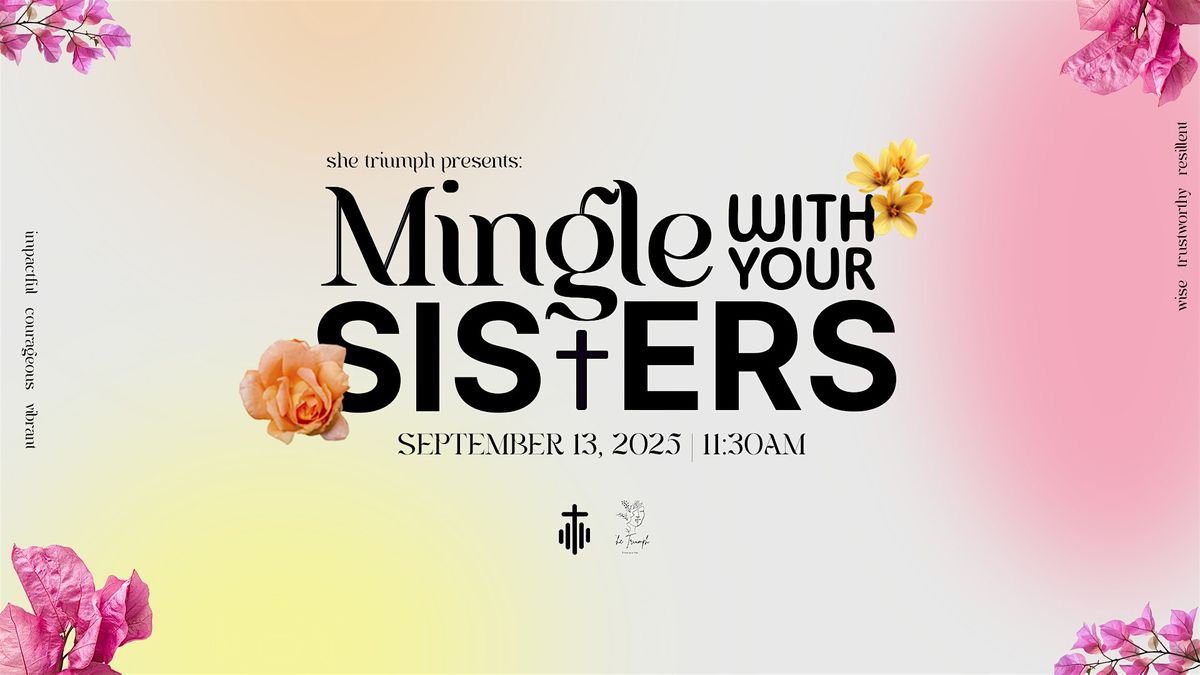 Mingle With Your Sisters