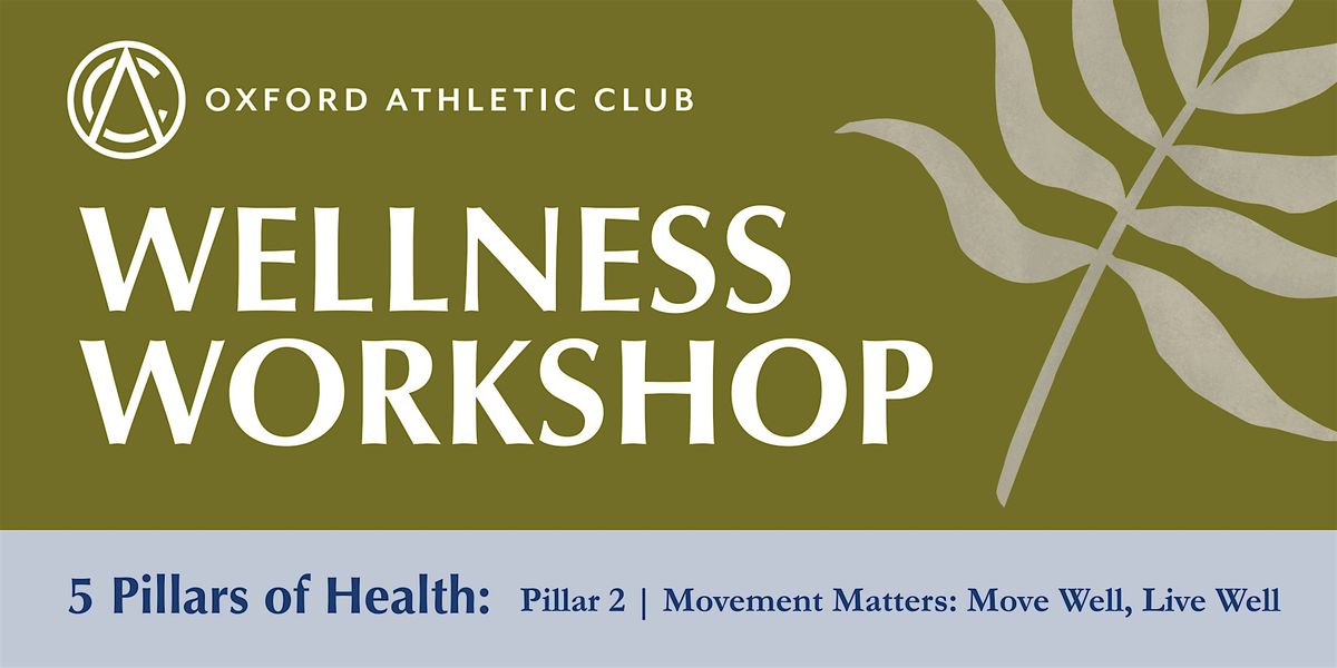 Wellness Workshop: Movement Matters