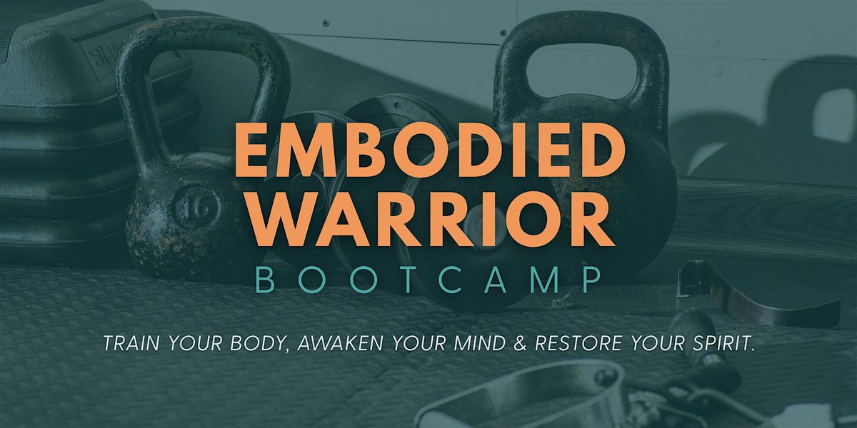 Embodied Warrior Bootcamp