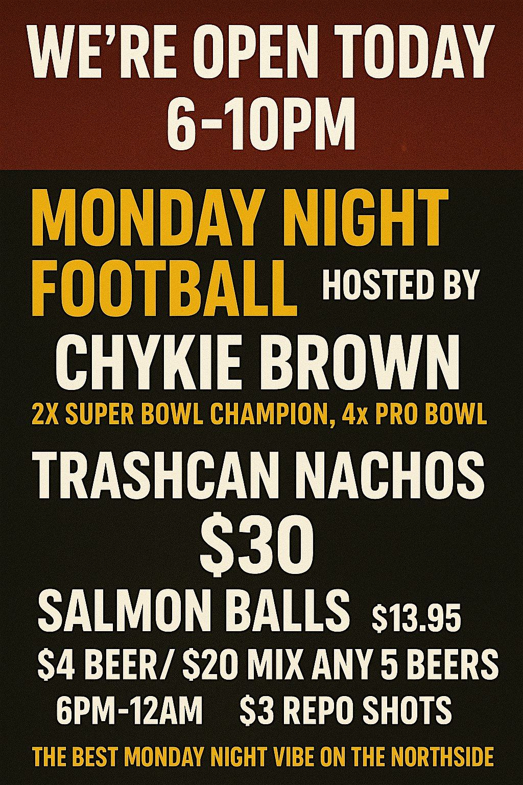 MONDAY NIGHT VIBES W\/CHYKIE BROWN