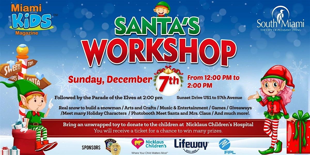 Miami Kids Magazine Santa's Workshop followed by the Parade of the Elves