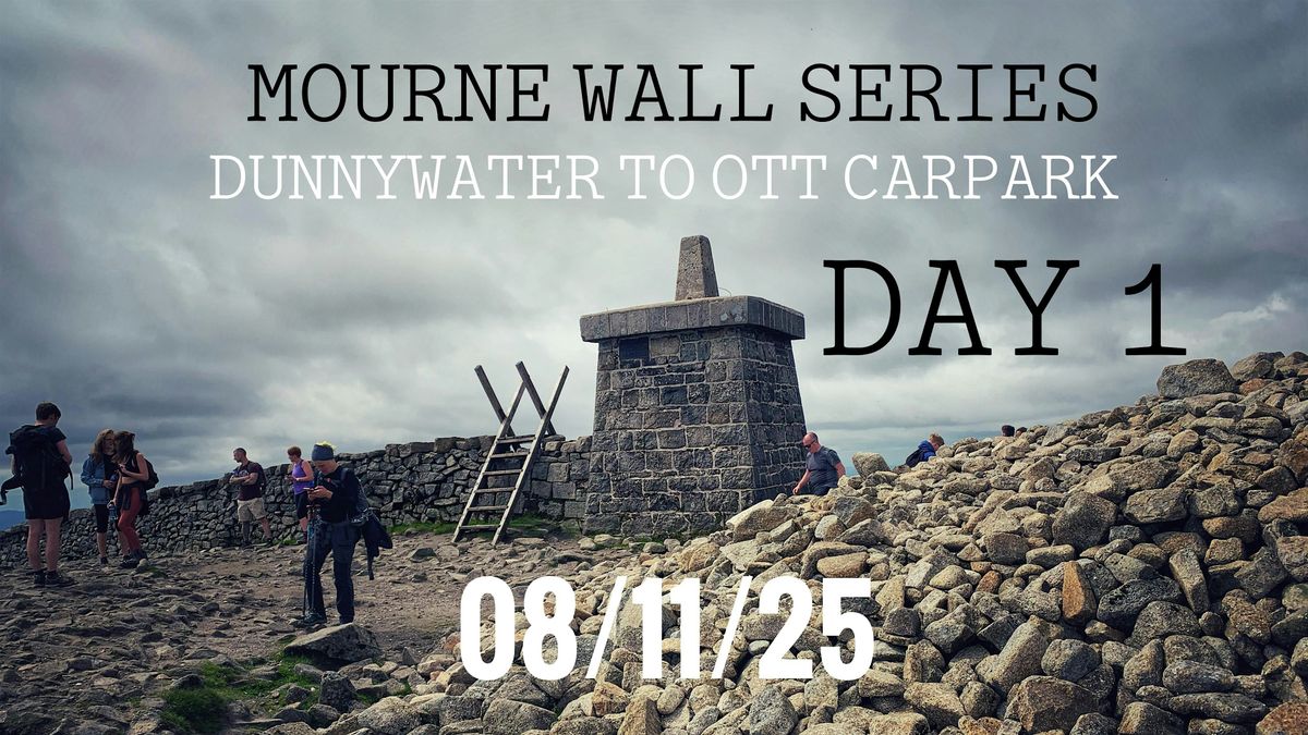 MOURNE WALL SERIES - DAY 1 - Donard, Commedagh, Bearnagh, Meelmore, Meelbeg