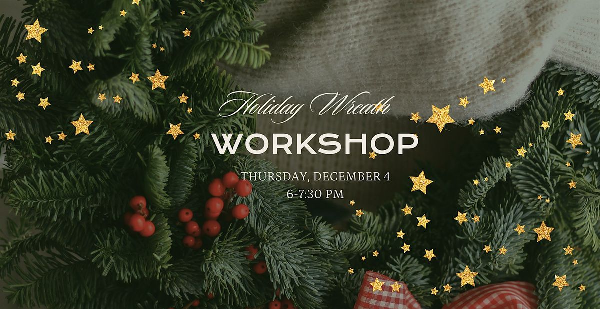 Holiday Wreath Workshop at GVR Beer Garden