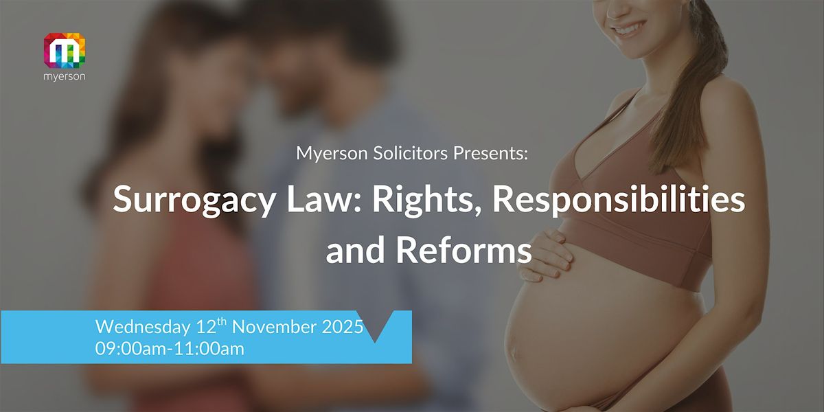 Surrogacy Law: Rights, Responsibilities and Reforms