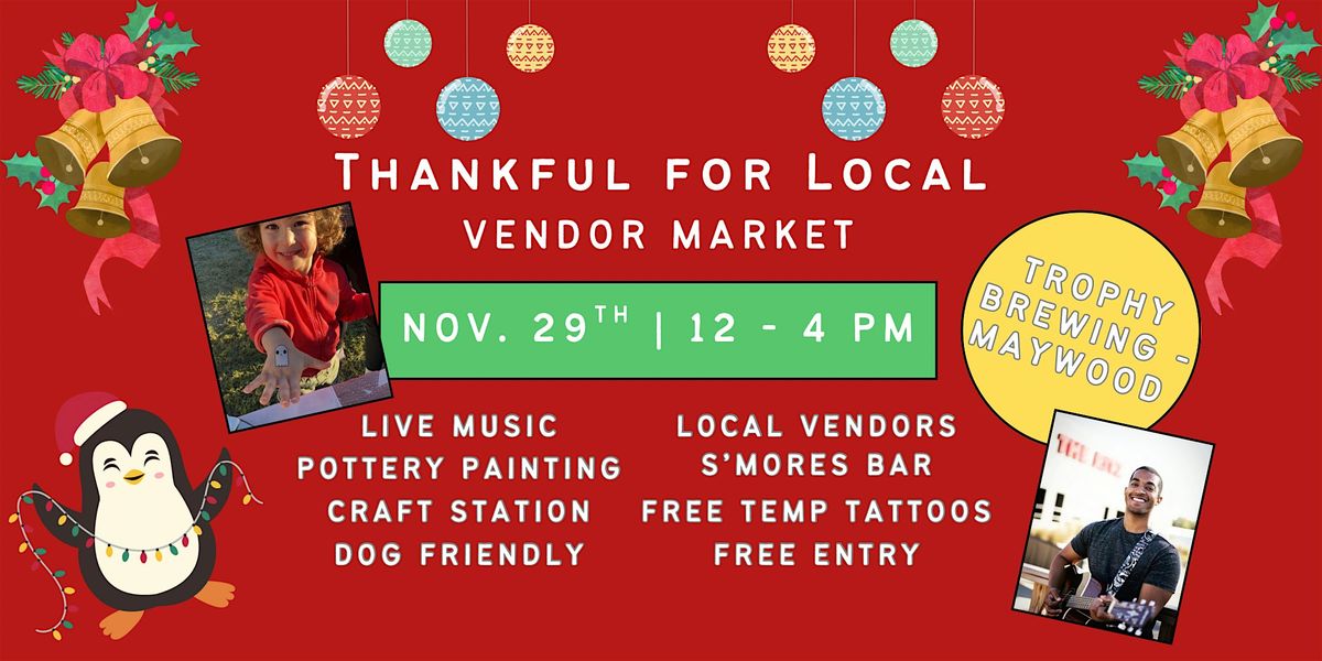 Thankful For Local Vendor Market