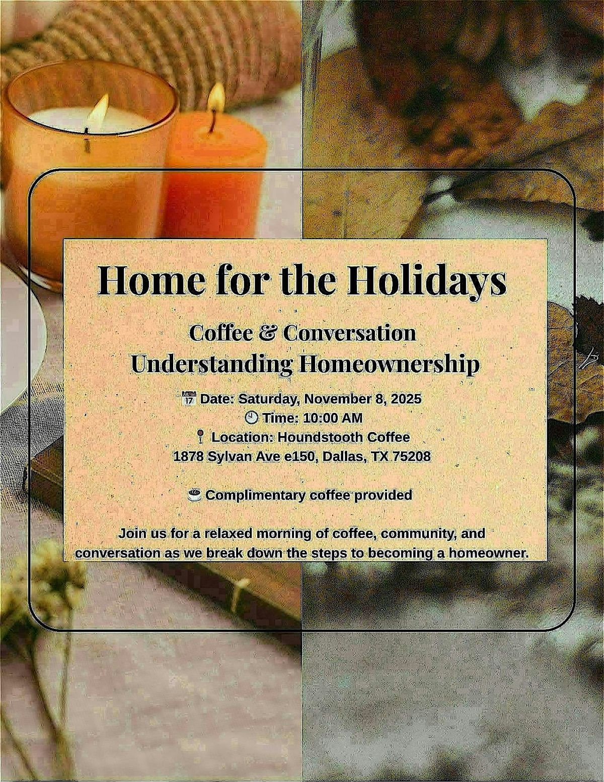Home for the Holidays: Coffee & Conversation  Understanding Homeownership