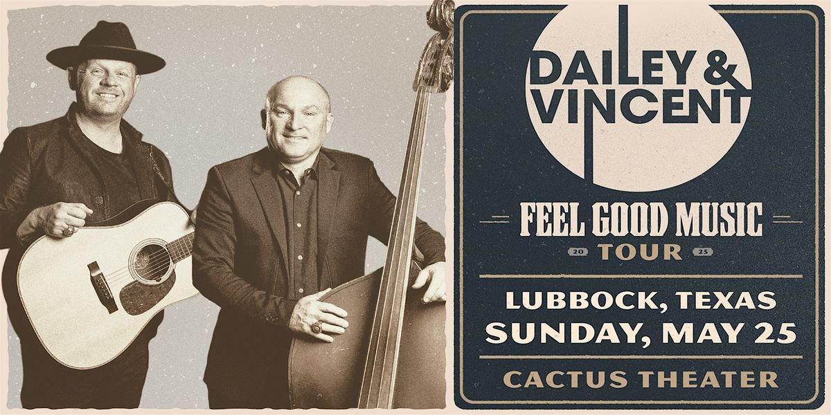 Dailey & Vincent: Feel Good Music Tour 2025