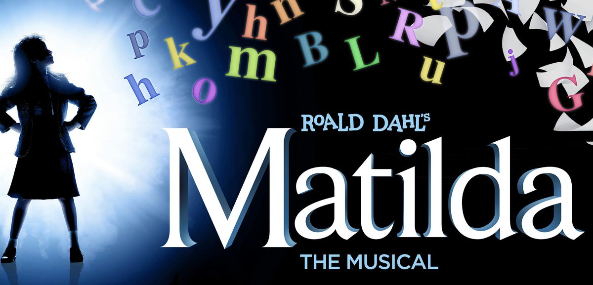The Matilda Experience