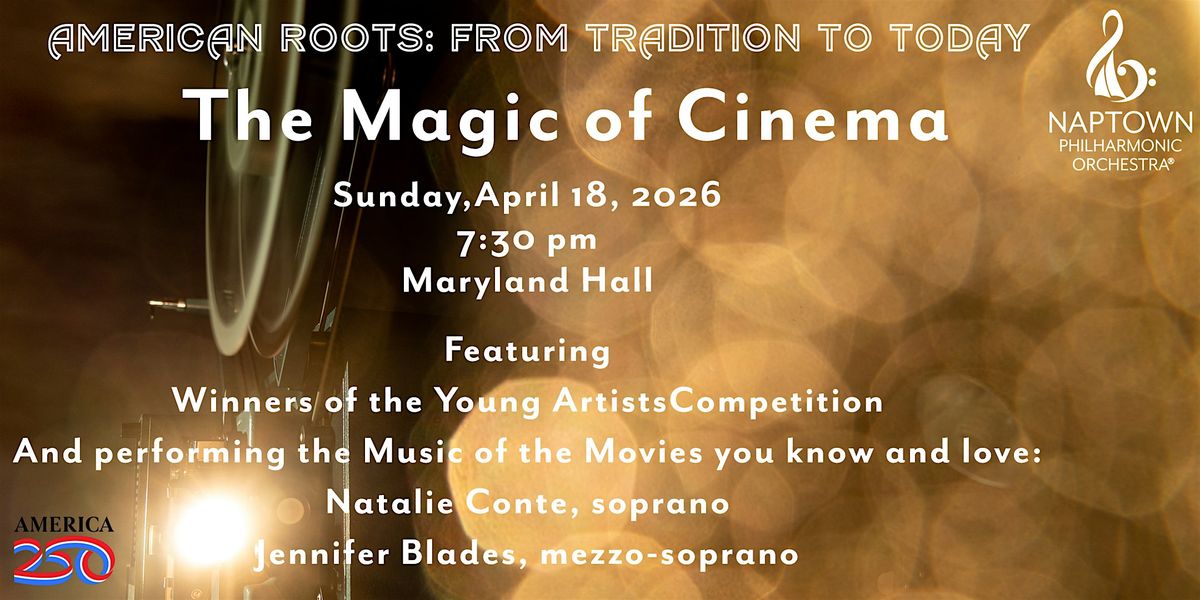 The Magic of Cinema - April 18, 2026