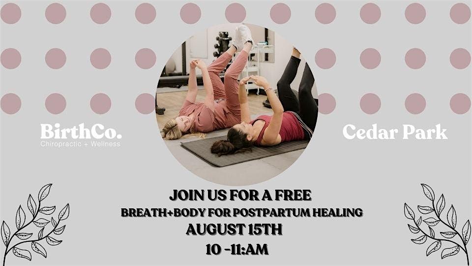 Breath + Body for Postpartum Healing @ Cedar Park