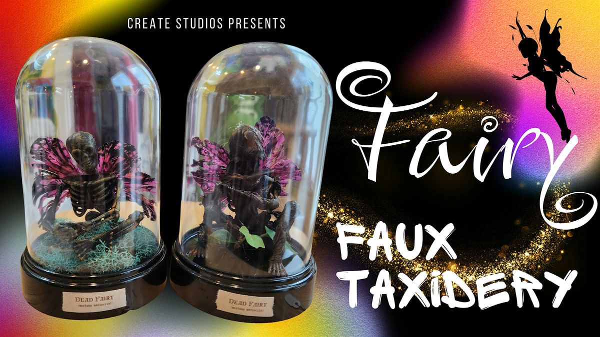 Dead Fairy Faux Taxidermy ( Creepy Crafts)