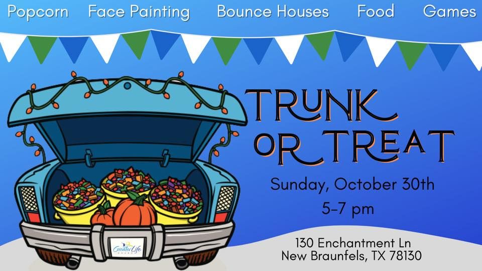 Trunk or Treat Greater Life Church, New Braunfels, TX October 30, 2022