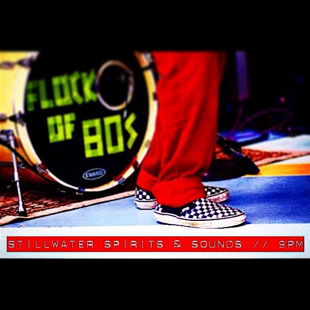 Flock of 80s @ StillWater