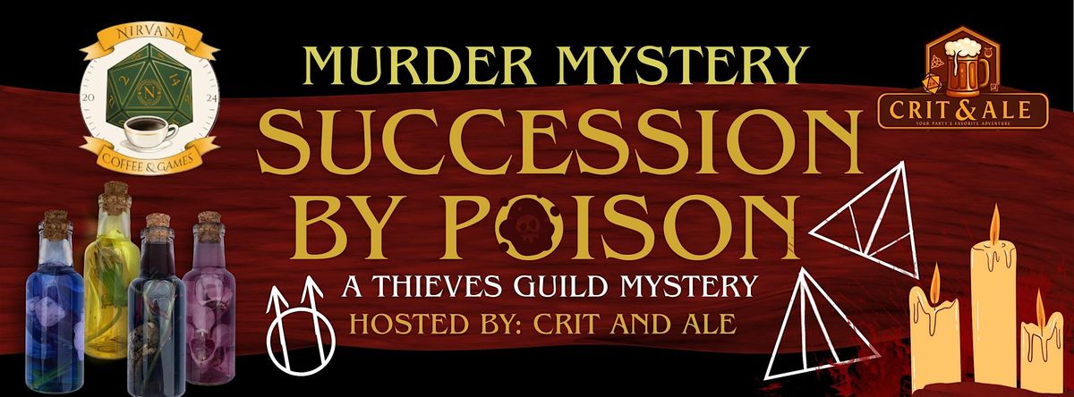 M**der Mystery: Succession by Poison| A Thieves Guild Mystery
