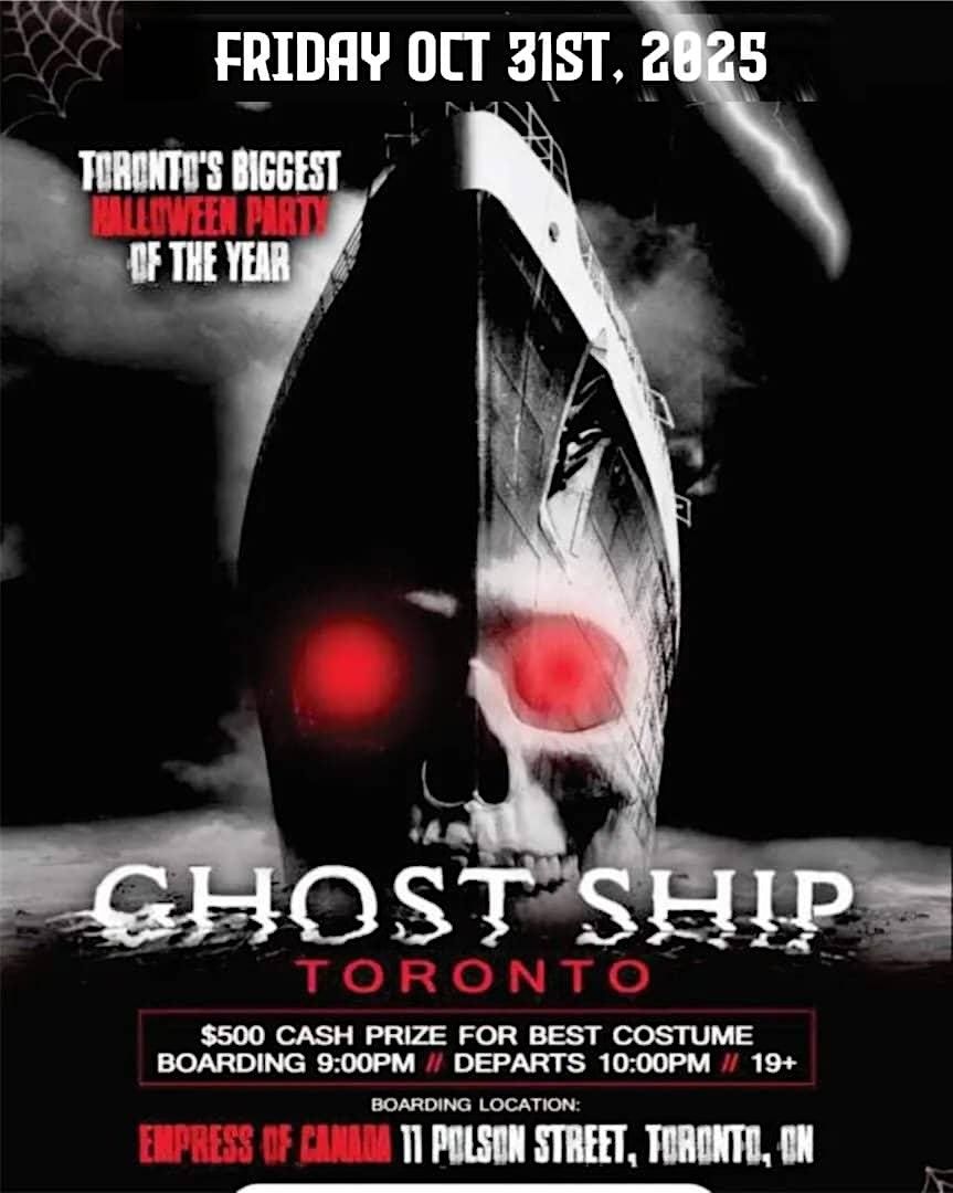 GHOST SHIP TORONTO 2025