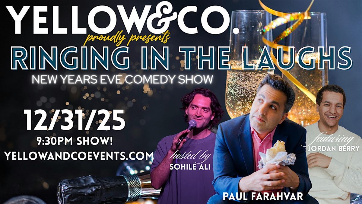 9:30 pm Comedian Paul Farahvar New Years Eve Show!