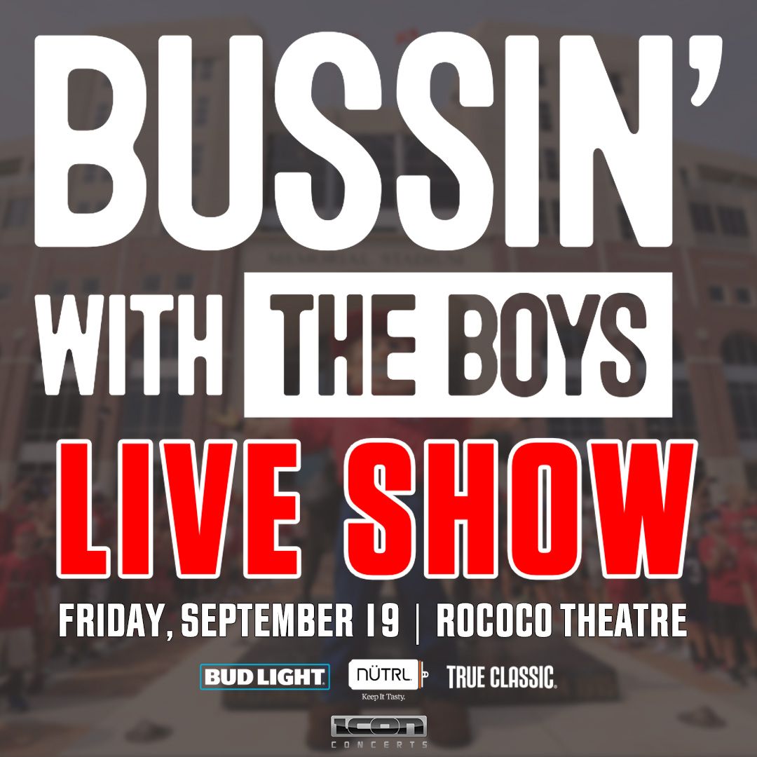 Bussin' with the Boys Live