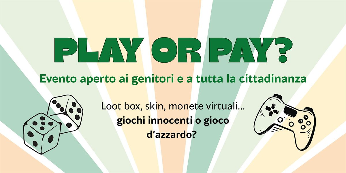 Play or Pay?