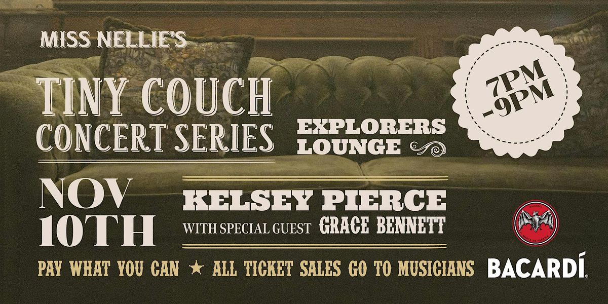 Tiny Couch Concert Series @ Miss Nellie's: Kelsey Pierce