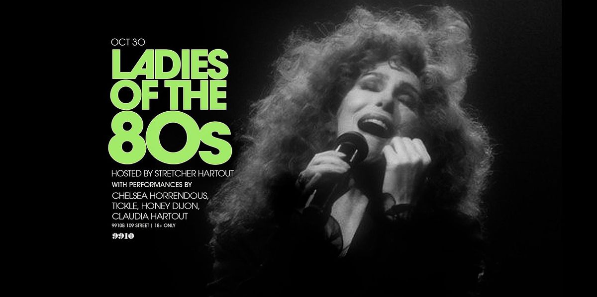 Ladies of the 80s