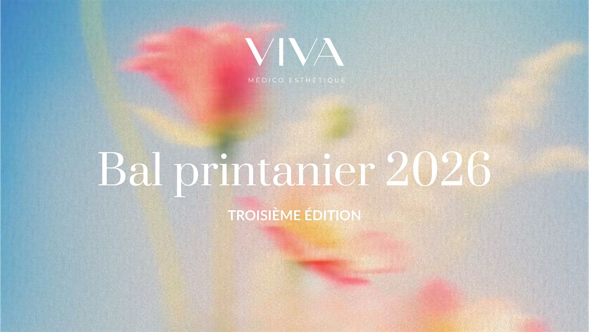 BAL PRINTANIER VIVA M\u00c9DICO ESTH\u00c9TIQUE