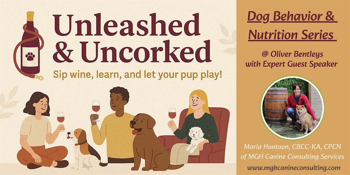 Unleashed & Uncorked: Education Series
