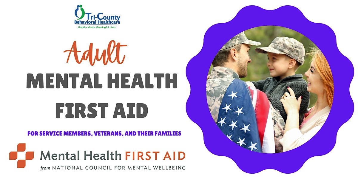 Adult Mental Health First Aid for Service Members, Veterans, & Families