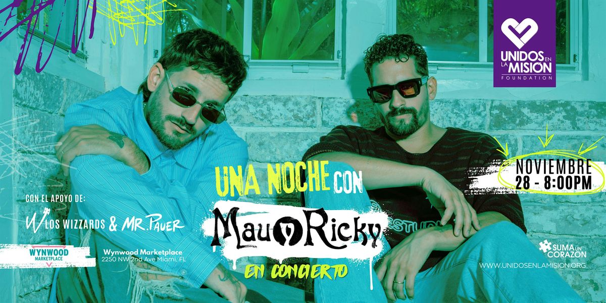 UNA NOCHE CON: Mau y Ricky
