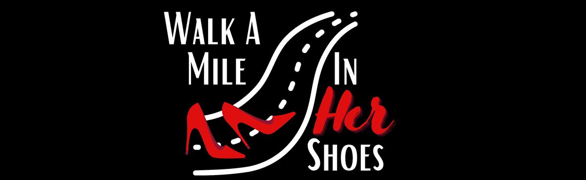 Walk A Mile In Her Shoes