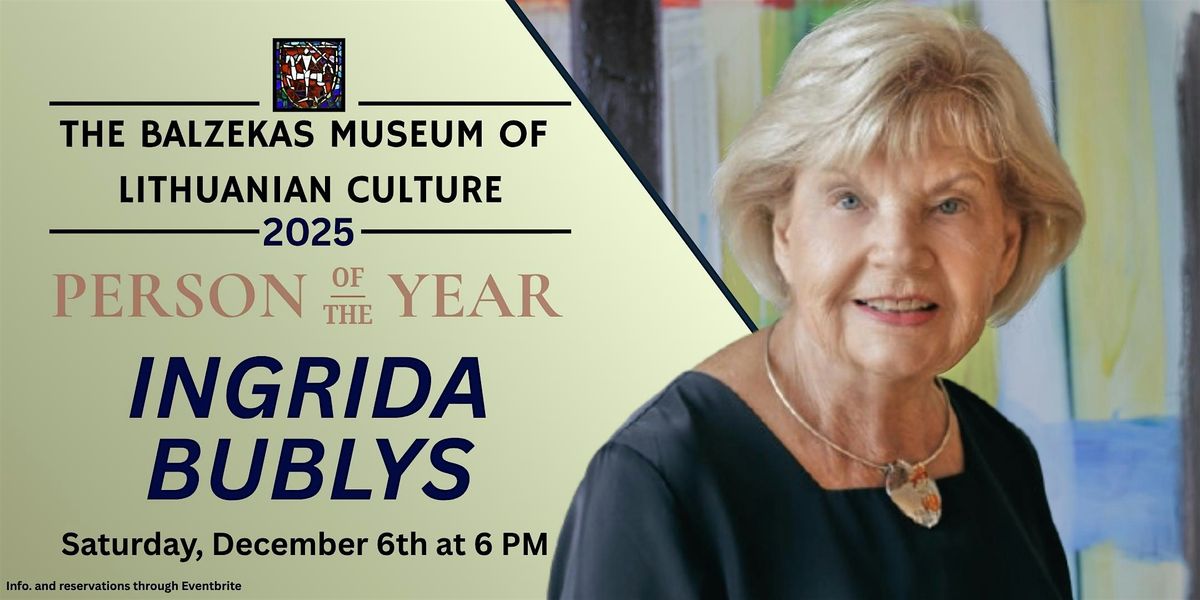 2025 Balzekas Museum Award Dinner Honoring Ingrida Bublys