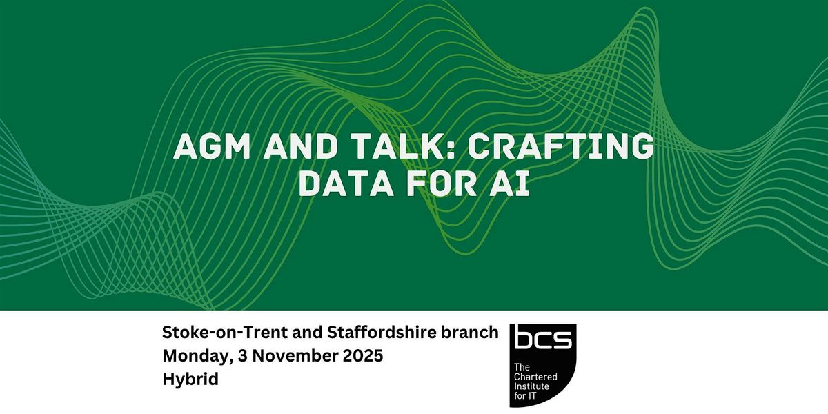 Hybrid: AGM and Talk: Crafting Data for AI