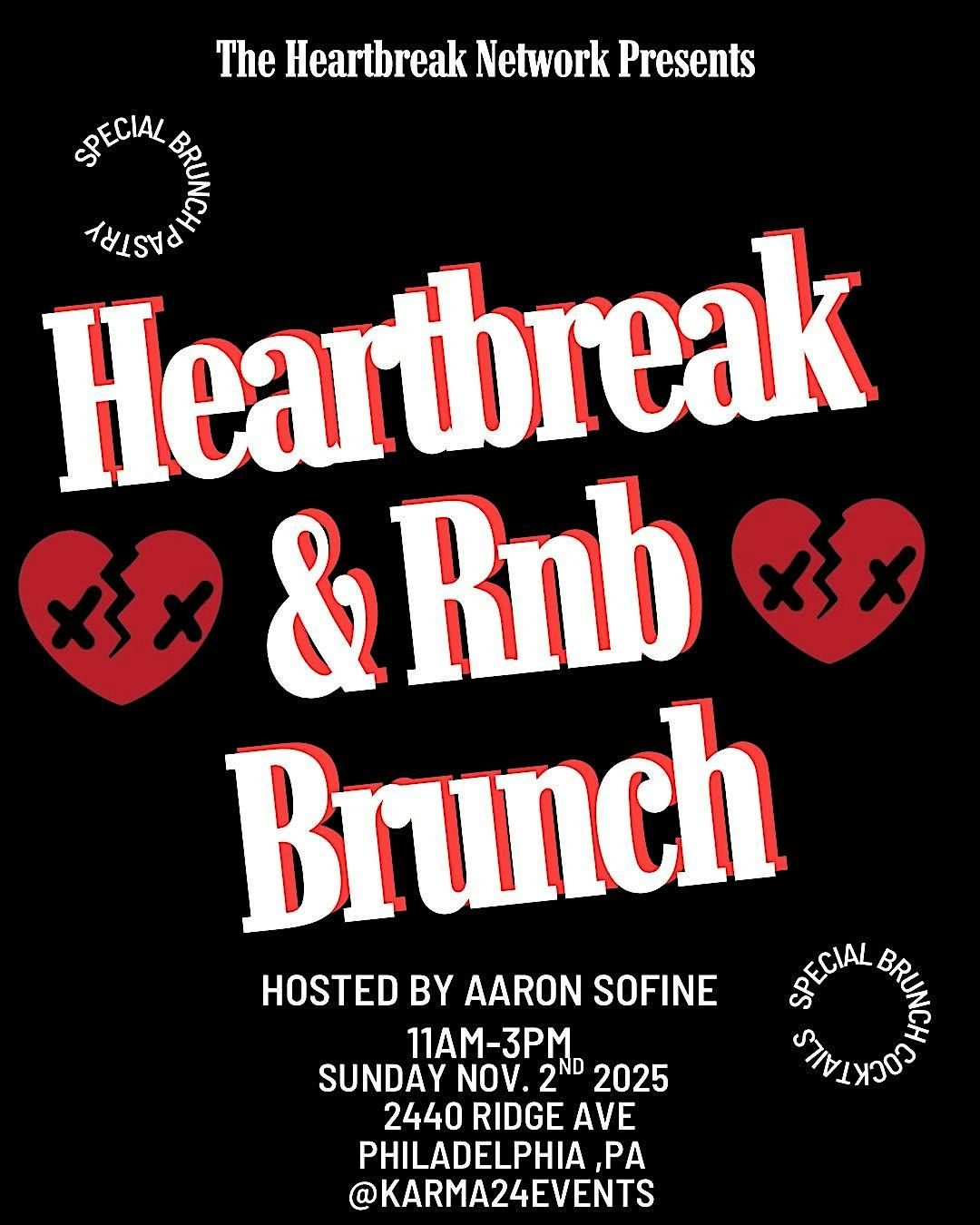 Heartbreak & RnB Brunch Hosted by Aaron Sofine aka Heartbreak So