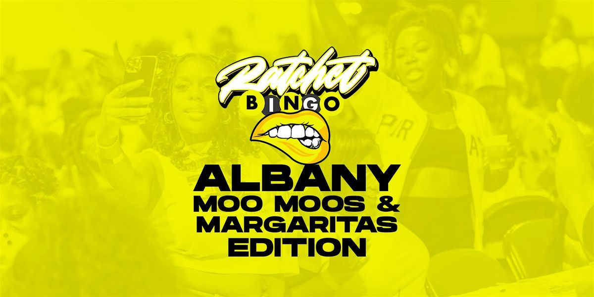 Ratchet Bingo | Albany Edition