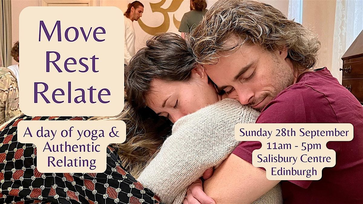 Move, Rest, Relate: A day of Yoga & Authentic Relating