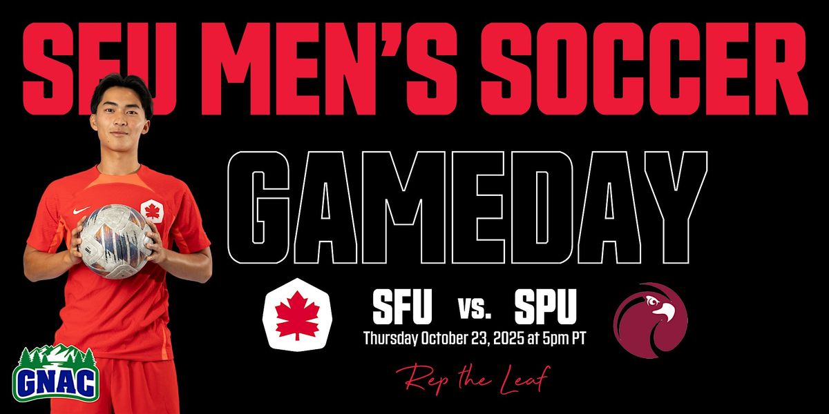 SFU Men's Soccer vs. Seattle Pacific University