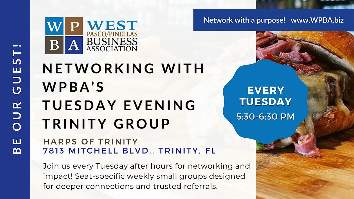 WPBA's Tuesday Trinity Evening Focus Group - Weekly small-group networking!