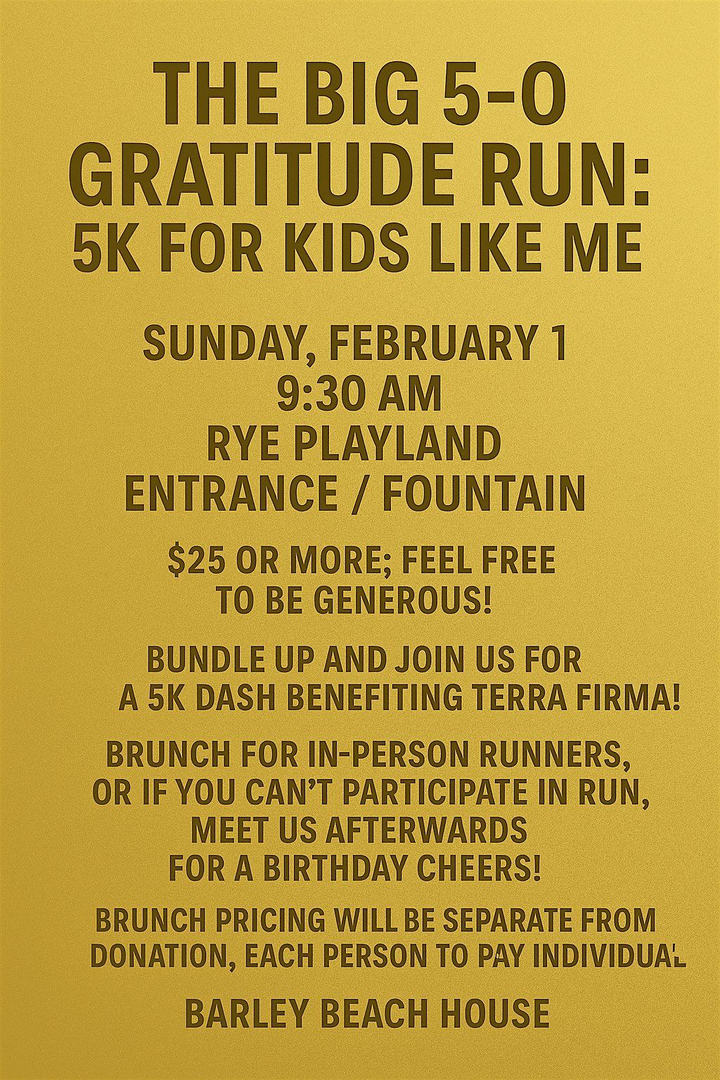 The BIG 5-0 Gratitude Run: 5K for Kids Like Me.