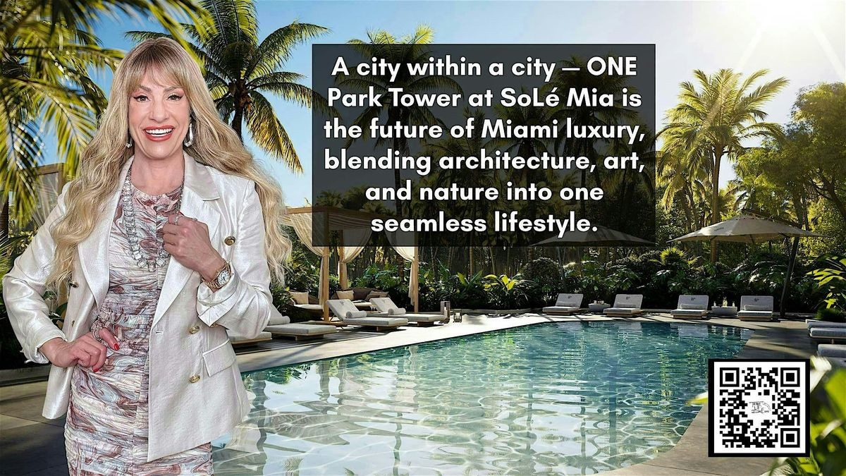 1\/17 VIP Luxury Real Estate Special Event!One Park Tower by JNL